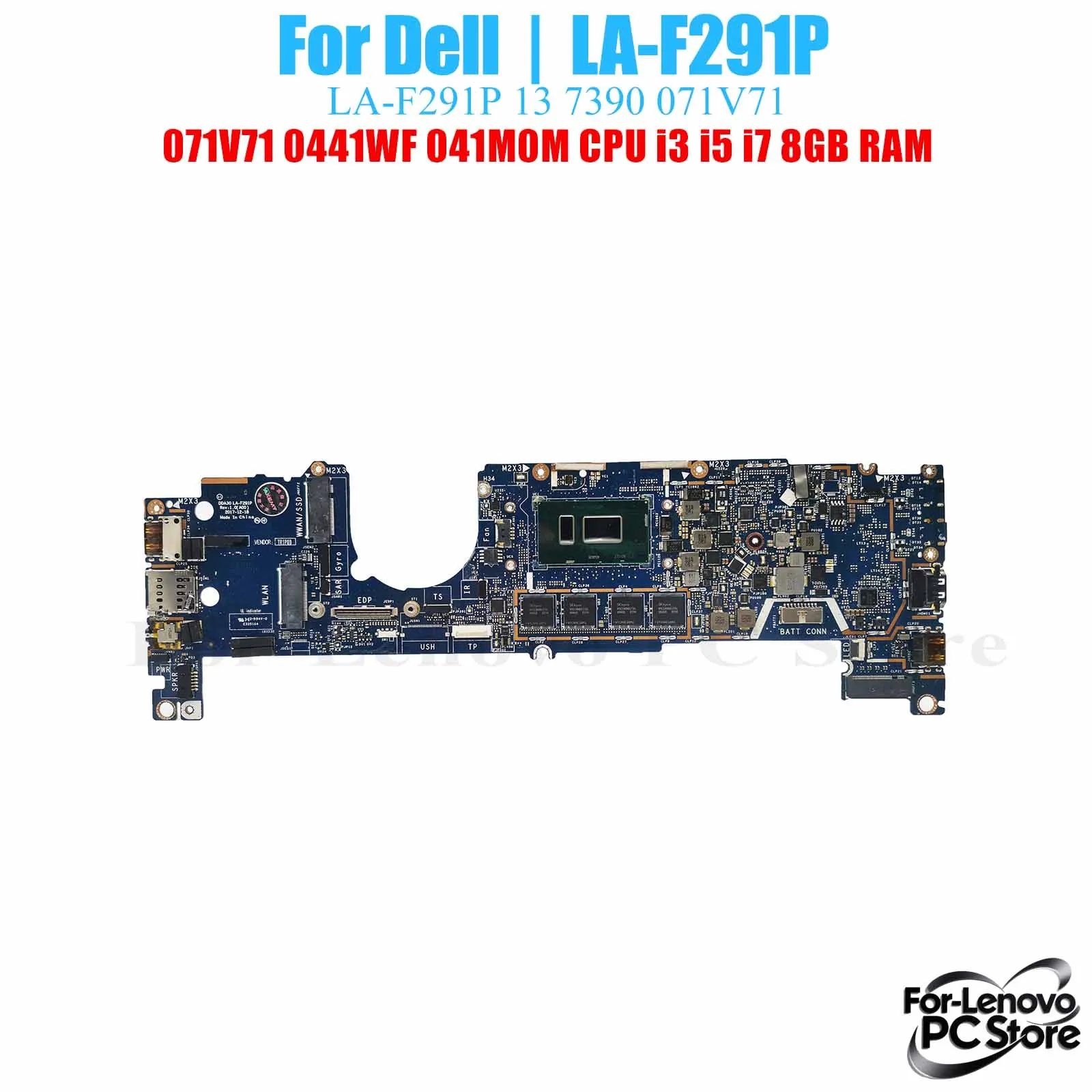 

LA-F291P For DELL Mainboard LA-F291P Latitude 13 7390 071V71 0441WF 041M0M 0XMNM2 0HVW90​ Laptop Mainboard