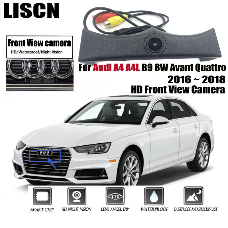 

Car Front View camera For Audi A4 A4L B9 8W Avant Quattro 2016 2017 2018 HD Night Vision waterproof Parking LOGO Front Camera