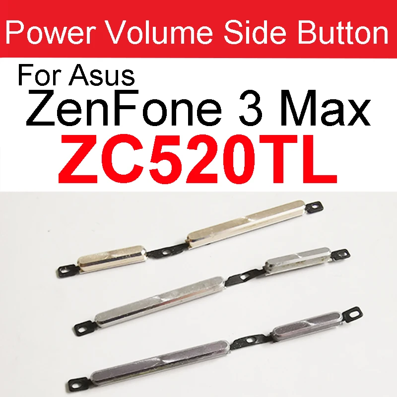 Power Volume Side Button For Asus Zenfone 2 Laser 5.5 ZE550KL ZE551KL 3 Max ZC520TL 4 A450CG 4 Max Pro ZC554KL 4 A400CG Side Key