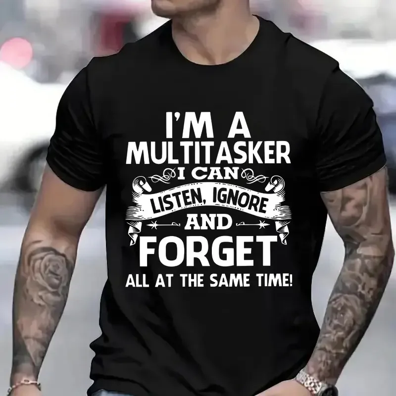 I'm A Multitasker Print T-shirt with Funny Saying Men Women's Fashion Tee Black Sarcastic T Shirt Short Sleeve Tee Shirt