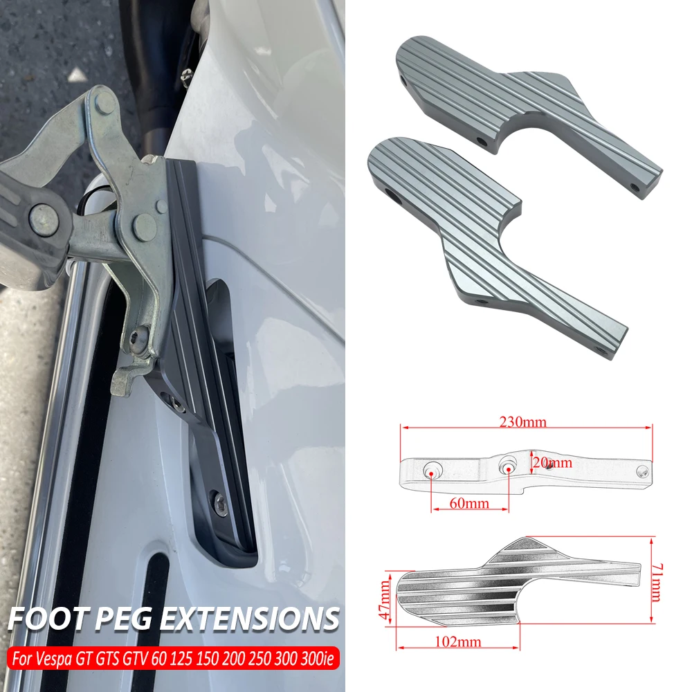 For Vespa GT GTS GTV 60 125 150 200 250 300 300ie Motorcycle Accessories Passenger Foot Peg Extensions Extended Footpegs