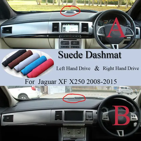 For Jaguar XF X250 2008 2009 2010 2011 2012 2013 -2015 Suede Dashmat Dash Mat Cover Dashboard Pad Carpet Car Styling Accessory