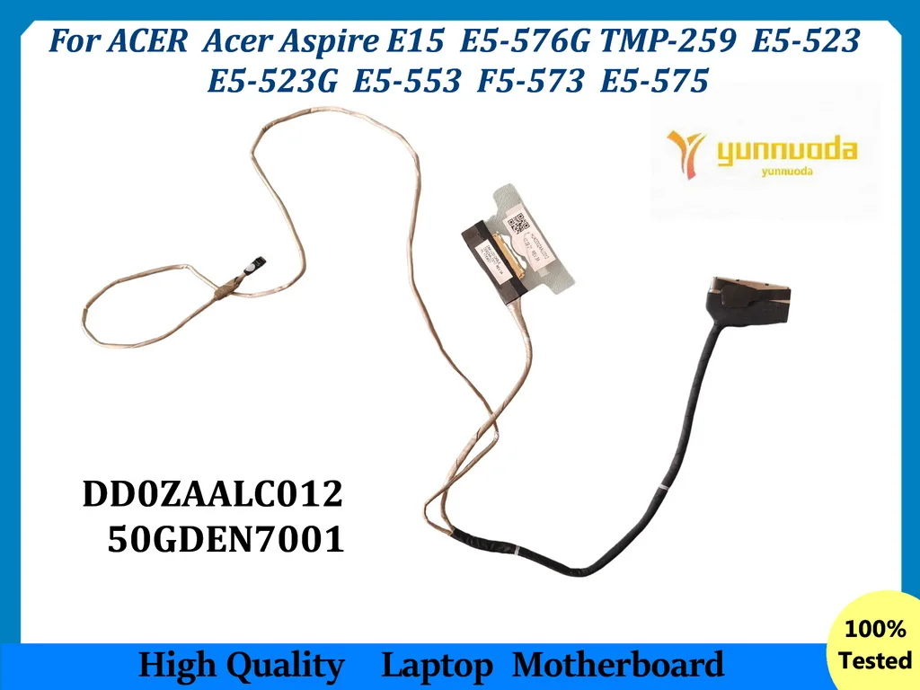 DD0ZAALC012 For Acer Aspire E15 E5-576G TMP-259 E5-523 E5-523G E5-553 F5-573 E5-575 led lcd lvds cable  50GDEN7001 tested good