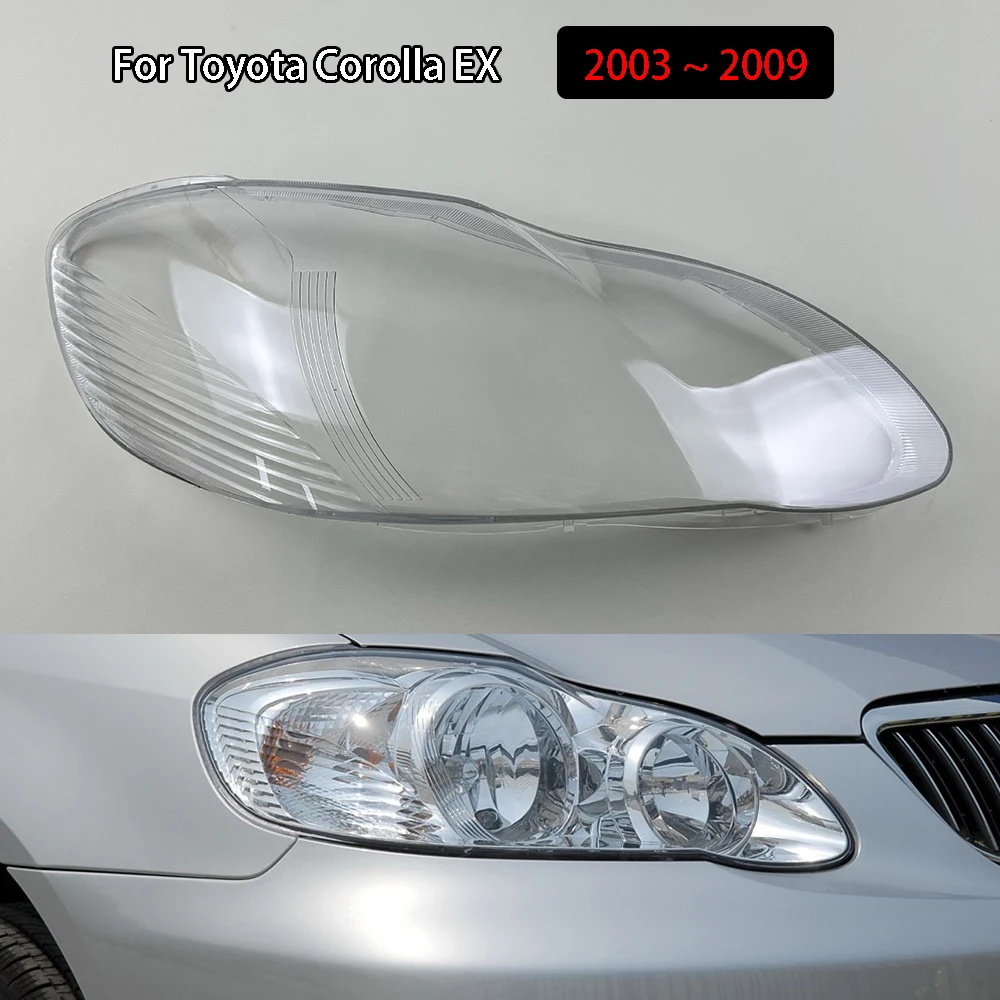 

Headlamp Transparent Shell Lampshade For Toyota Corolla EX 2003 ~ 2009 Lamp Shade Front Headlight Cover Lens Plexiglass