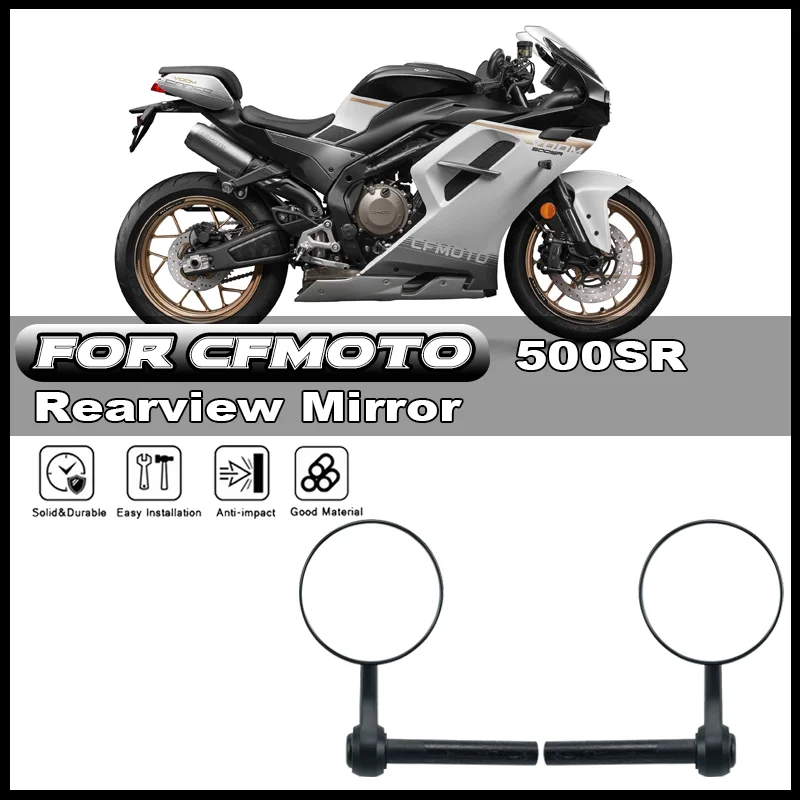 

For CFMOTO CF500SR 500SR VOOM 500 SR CF500-9 motorcycle accessories rearview mirror mirror reversing mirror left right mirror