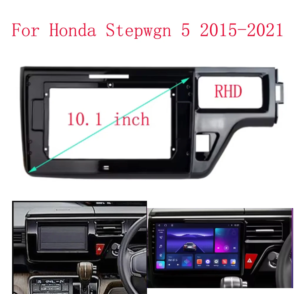 For Honda Stepwgn 2015- 2021 10.1 Inch Car Radio Fascia Android MP5 Player Panel Casing Frame 2Din Head Unit Stereo Dash Cover