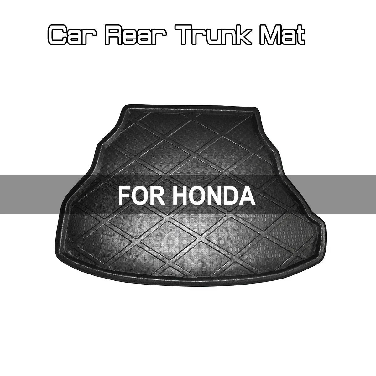 For HONDA FIT Accord City HRV Odyssey Civic Crosstour CRV Spirior Jade Car Rear Trunk Boot Mat Floor Mats Carpet Anti Mud Cargo