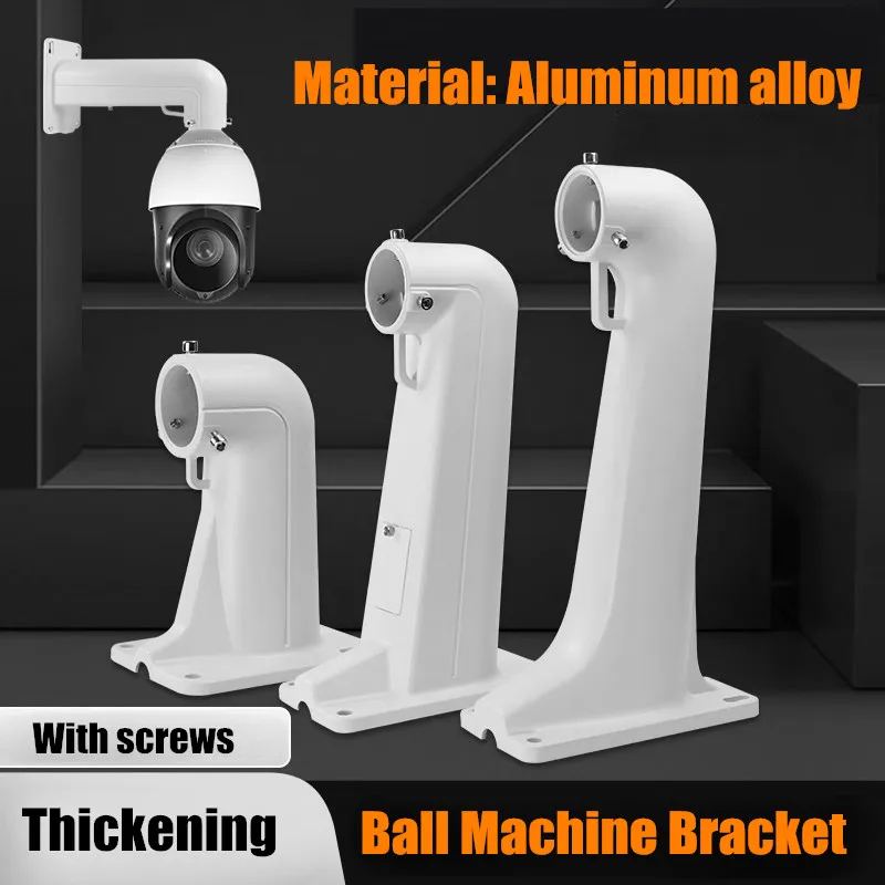 

Aluminum Alloy Ball Machine Video Surveillance Security High-Speed PTZ Dome Camera Bracket Wall Ceiling Mount Camera Support