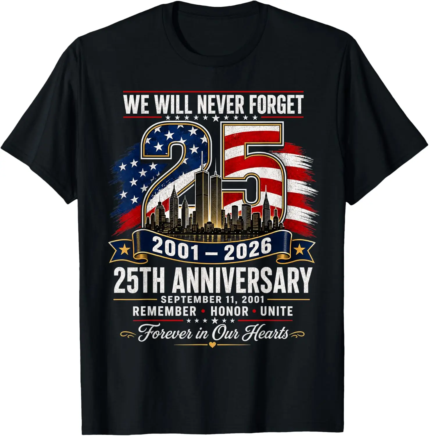 25Th Anniversary September 11 2001 Memorial Day USA Flag T-Shirt Unisex Fashion Printed T‑Shirt for Men Women, 100% Cotton Crew Neck Soft Lightweight Anti‑Pilling Tees,fashion printed t‑shirt, unisex graphic tee, , casual gift t‑shirt