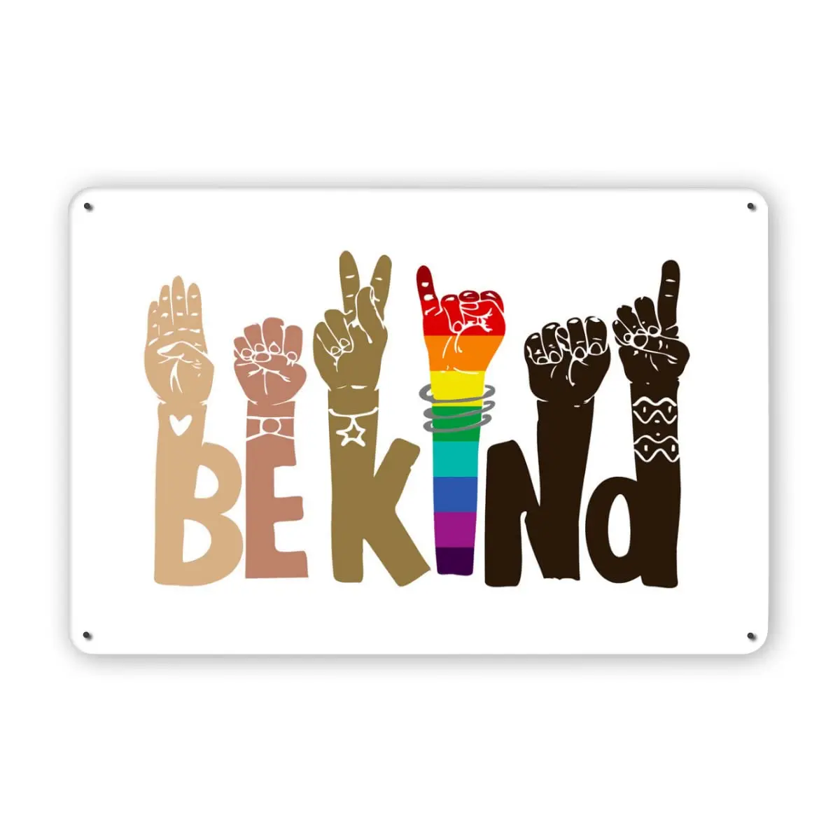 Metal Tin Retro Sign BE Kind Premium Matte Posters Pride Inclusive Wall Art Motivationa Meta Poster Plaques for Home Liv sign