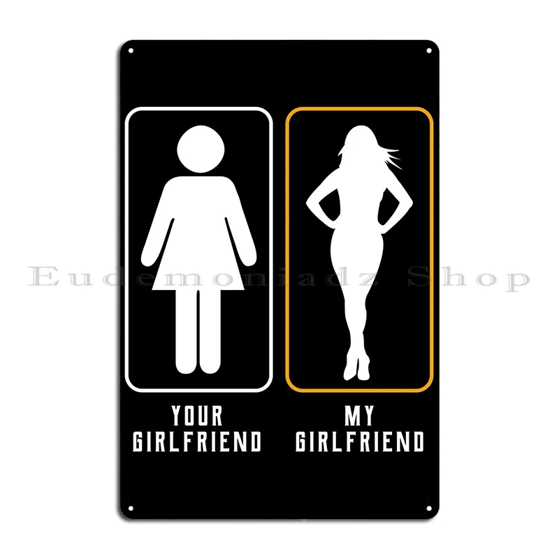 Girlfriend Metal Sign Vintage Custom Classic Designing Wall Decor Tin Sign Poster