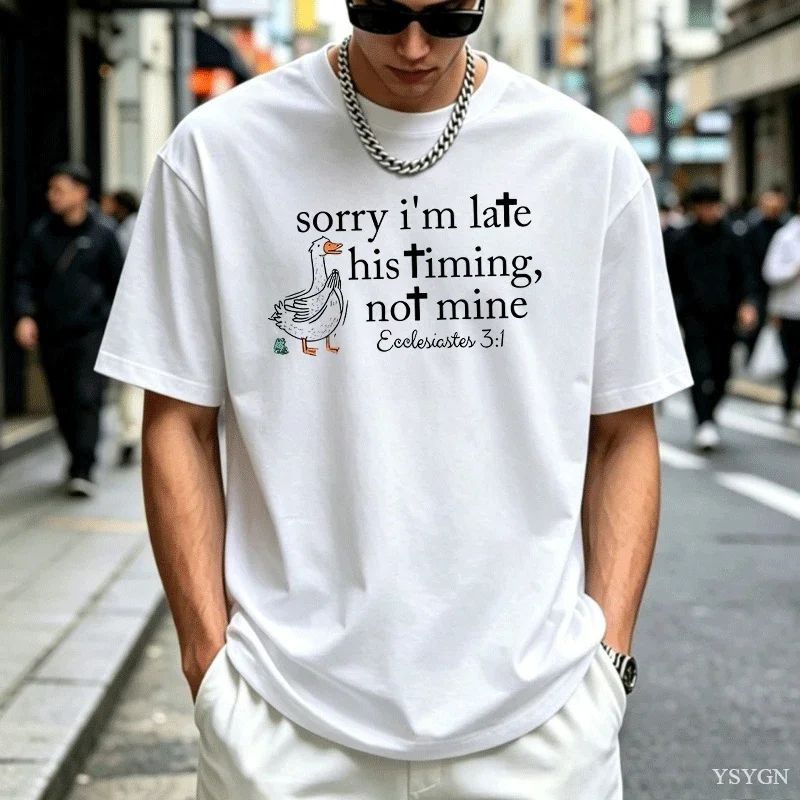 Sorry I’m Late Bible Verse T Shirt Men Women ristiannity T-shirt ristian Du Graph Tees Casual Short Sv 2026 New Model Short-slee