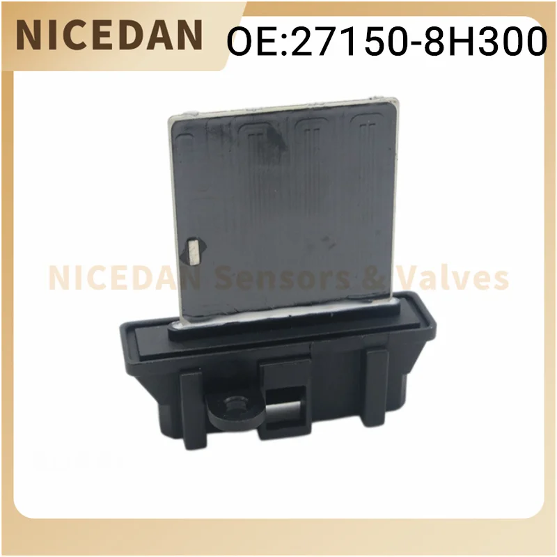 

27150-8H300 New Air Conditioning Heater Blower Motor Fan Resistor For Nissan X-Trail Maxima Qashqai NV200 Auto Parts 271508H300