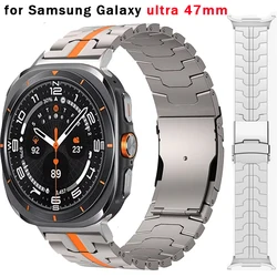 Luxury Titanium Strap for Samsung Galaxy Watch 7 Ultra 47mm Metal Stainless Steel Band Correa for Galaxy Watch 7 Ultra Bracelet