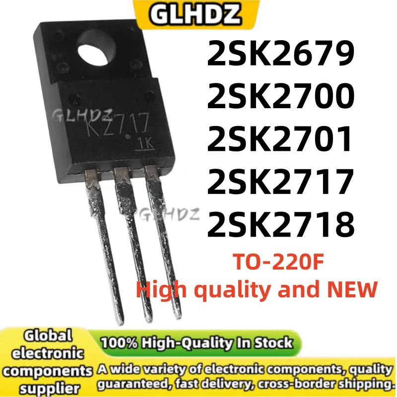 TO-220F 10PCS 2SK2679 2SK2700 2SK2701 2SK2717 2SK2718 High quality and NEW in stock