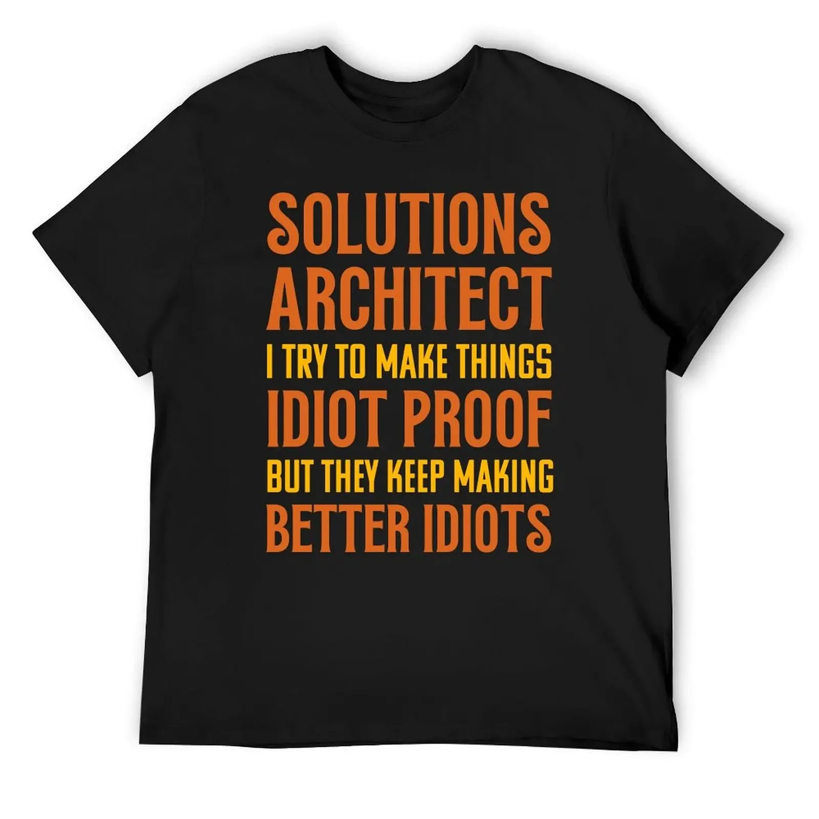 

Funny Solutions Architect T-Shirt graphic t shirt vintage luxury designer anime plain t shirts men