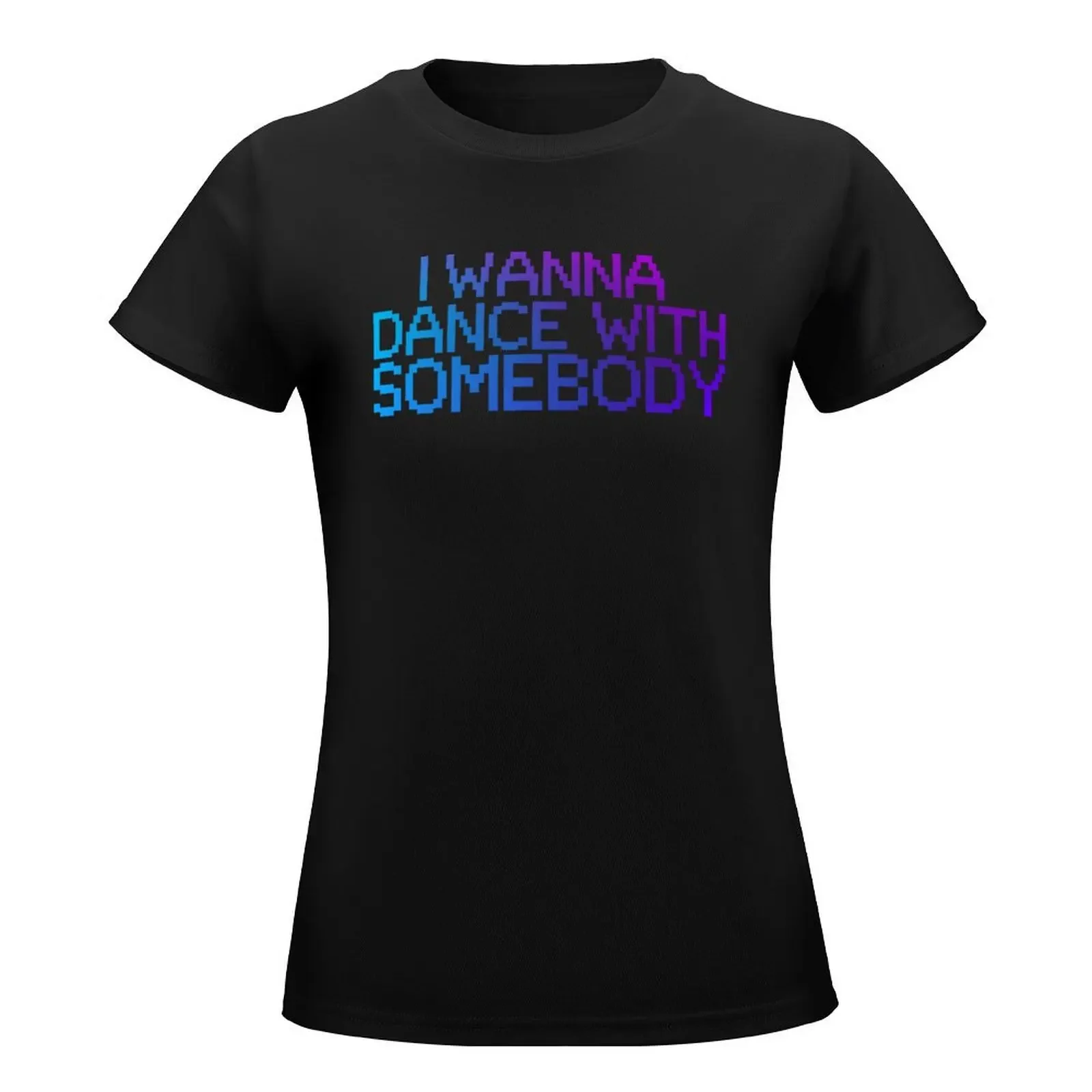 I WANNA DANCE - Lyric design T-Shirt summer tops korean fashion korean Women's clothes