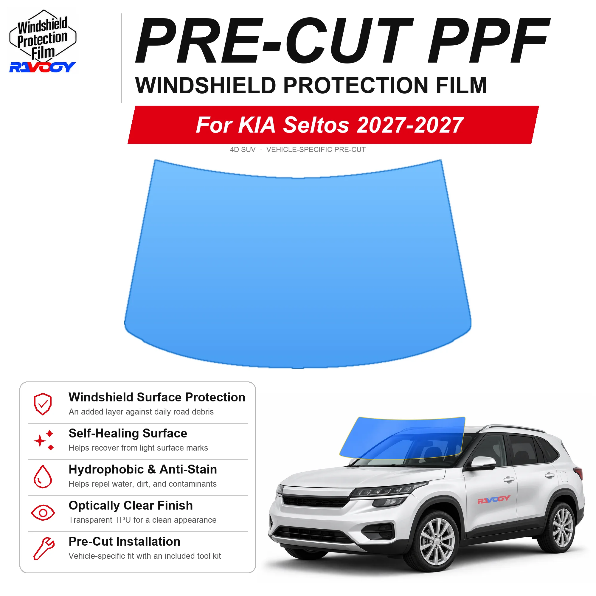RAVOOY Pre-Cut Front Windshield Protection Film For KIA Seltos 4D SUV 2027-2027 6.5mil Clear TPU UV Blocking Hydrophobic Kit