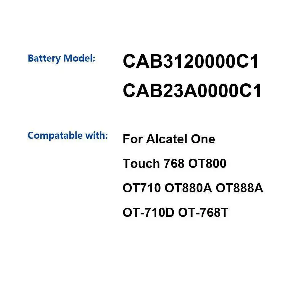 

Аккумулятор мобильного телефона CAB3120000C1 CAB23A0000C1 850 мАч для Alcatel One Touch 768 OT800 OT710 OT880A OT888A OT-710D OT-768T