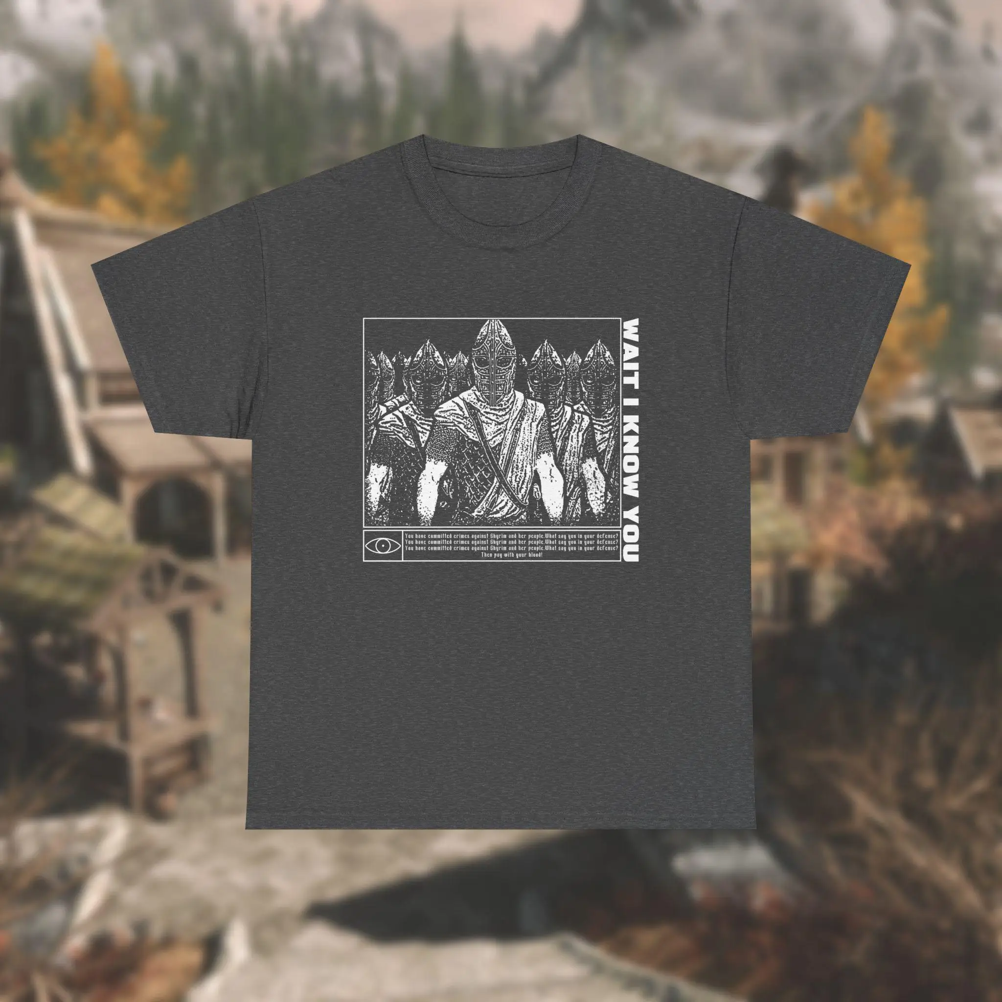 รอ ฉันรู้จักคุณแล้ว. เสื้อยืดลายธีม“เดอะ เอลเดอร์ สโครลส์ วี: สกายร์” (ยูนิเซ็กส์) เสื้อยืดลำลองลายพิมพ์