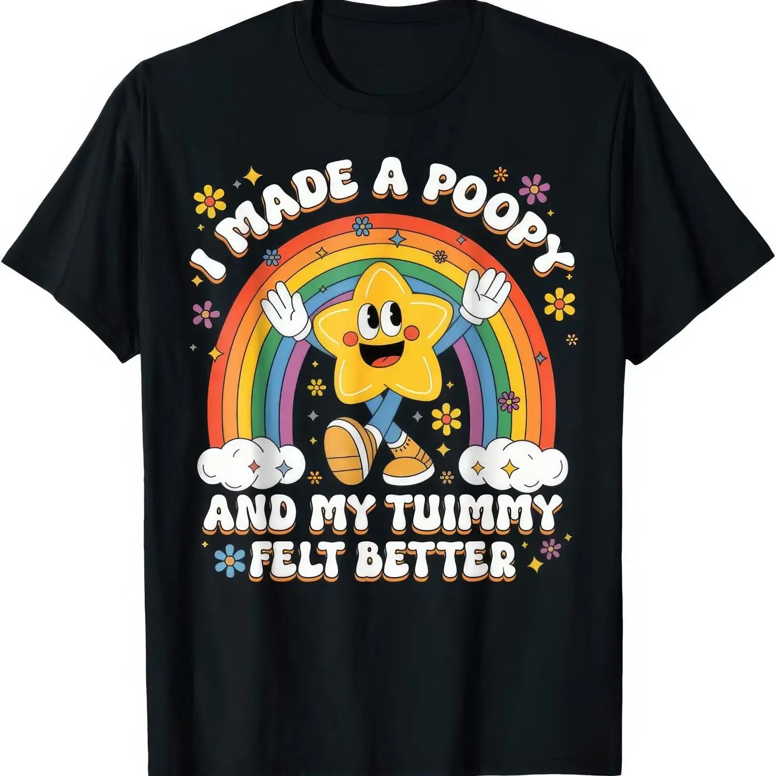 I Made A Poopy And My Tummy Felt Better Funny Joke Humor T Shirt vintage Washed Soft homme designer clothes Versatile Casual