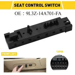 9L3Z-14A701-FA Power Seat Switch Passenger Side for Ford Escape F150 F250 F350 for Lincoln