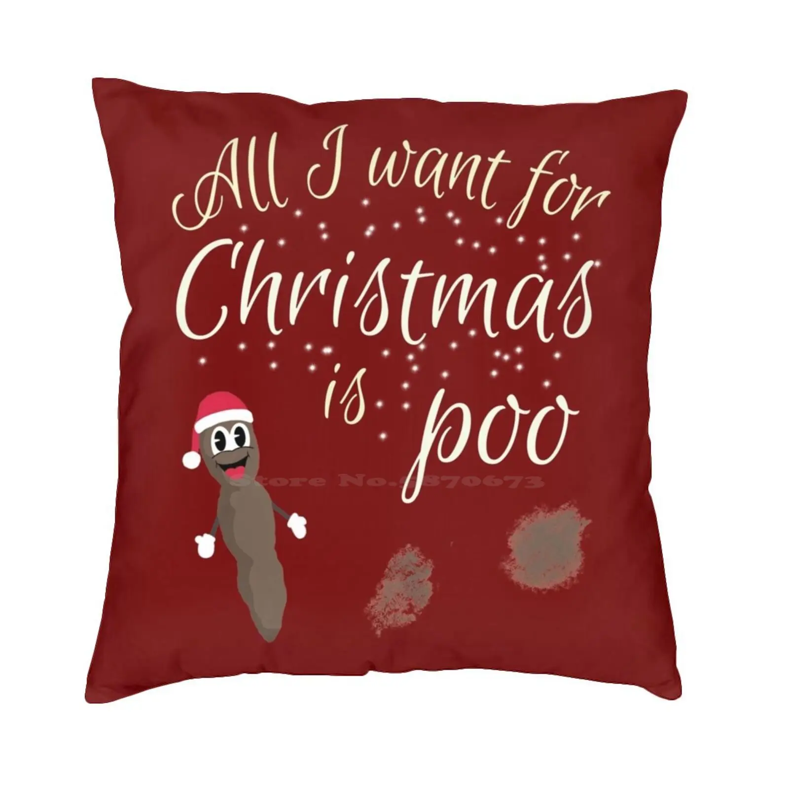 All I Want For Christmas... Home Sofa Car Waist Throw Pillowcase Mr Hankey Mr Hanky Dragongirl606 Christmas Poo Bah Humbug