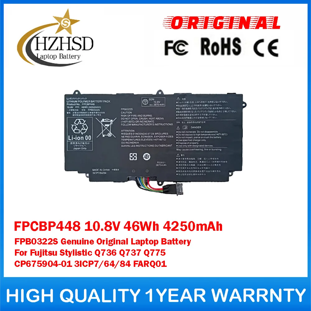 

FPCBP448 10.8V 46Wh 4250mAh FPB0322S Genuine Original Laptop Battery For Fujitsu Stylistic Q736 Q737 Q775 CP675904-01 FARQ01