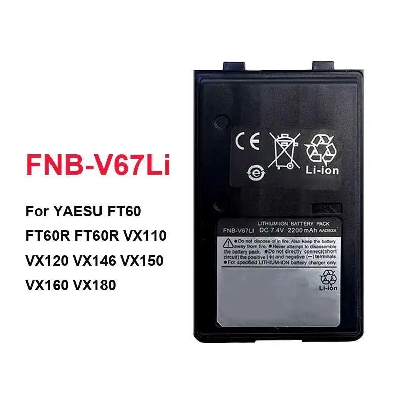 Battery Fnb-V67Li 2200mAh For Yaesu FT60 FT60R FT60R VX110 VX120 VX146 VX150 VX160 VX180 VXA120 VX-A200 FT60 FT-60R
