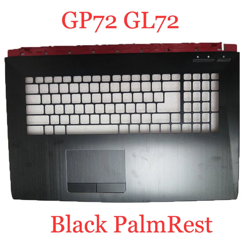 Black Grey Blue Sliver PalmRest For MSI GP72 GL72 2QE 2QD GL72M MS-1793 30779CC418Y311 PS63 Modern 8M 8MO 8RC 8RD 8SC 8RDS 15.6'