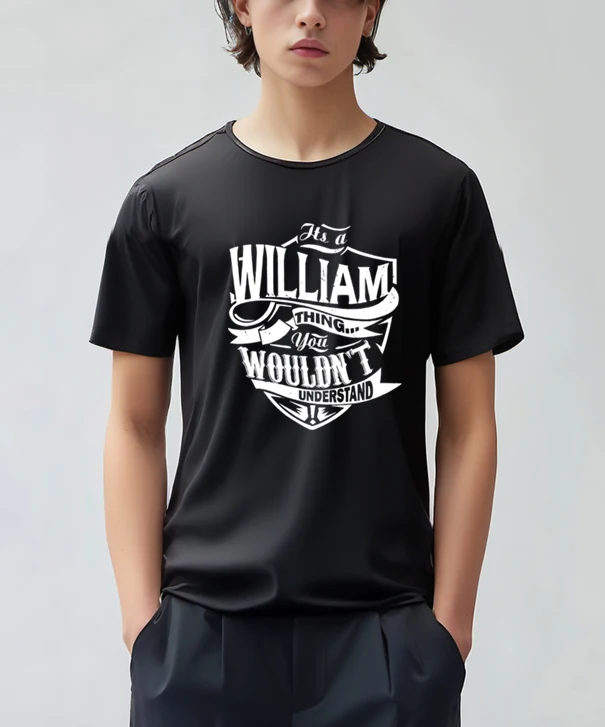 LE 2024 Its A William Thing You Would Not Understand, Letter Printed Pattern, Unisex graphic t shirts, men clothing