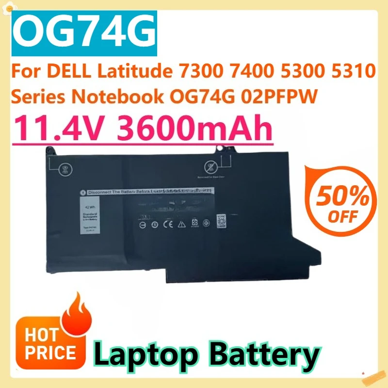 

For DELL Latitude 7300 7400 5300 5310 Series Notebook OG74G 02PFPW 11.4V 3600mAh 11.4V 3600mAh 0G74G Replacement Battery