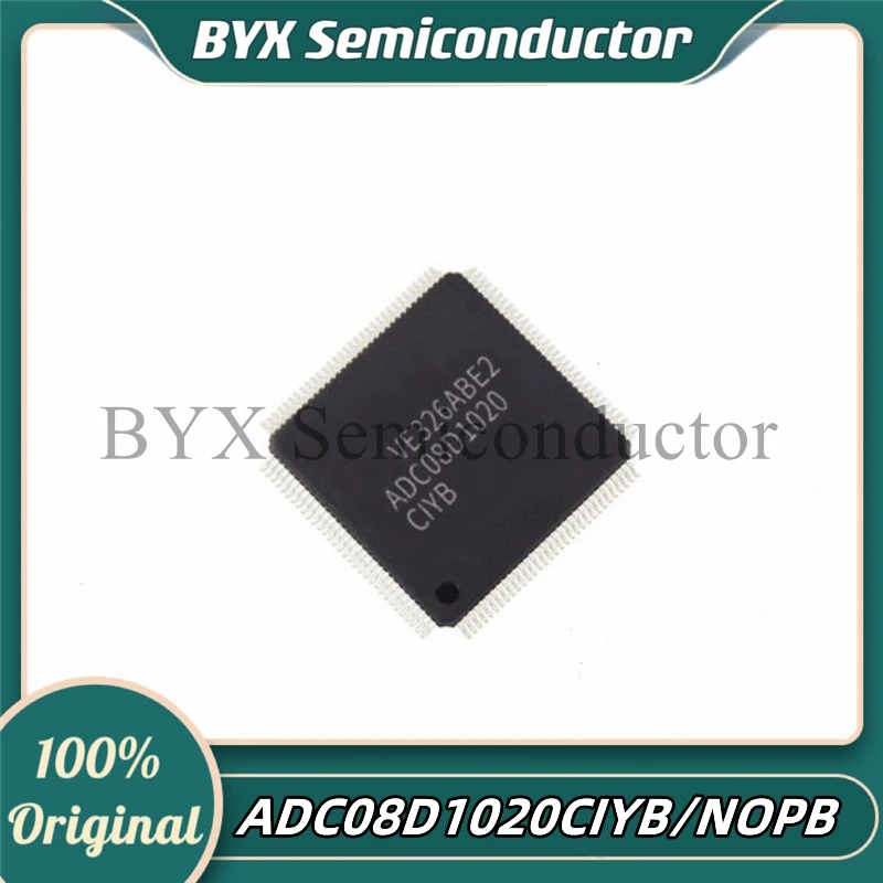 ADC08D1020CIYB/NOPB ADC08D1020CIYB ADC08D1020 ADC08 package: HLQFP-128 ADC conversion chip 100% original and authentic