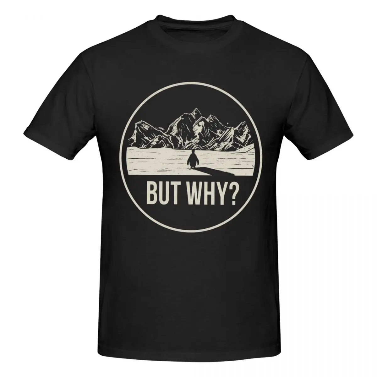 Men Nihilist Penguin But Why Arctic Snow Meme Philosophy Gifts T Shirt Vintage O-neck Cotton T Shirts For Men