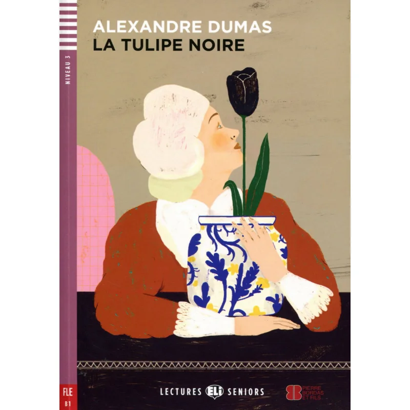 

ELI Young Adult Readers Французский B1 La Tulipe Noire Издательство ELI Издательская группа ELI 9788853621122 Книга