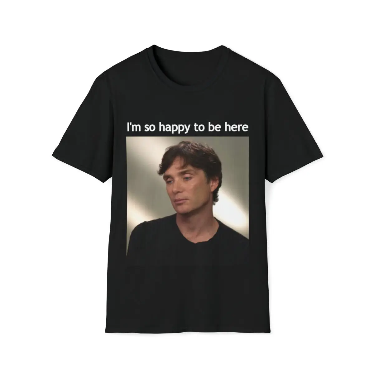 I\'m So Happy To Be Here Cillian Murphy Disappointed Meme Unisex T-Shirt long sleeves