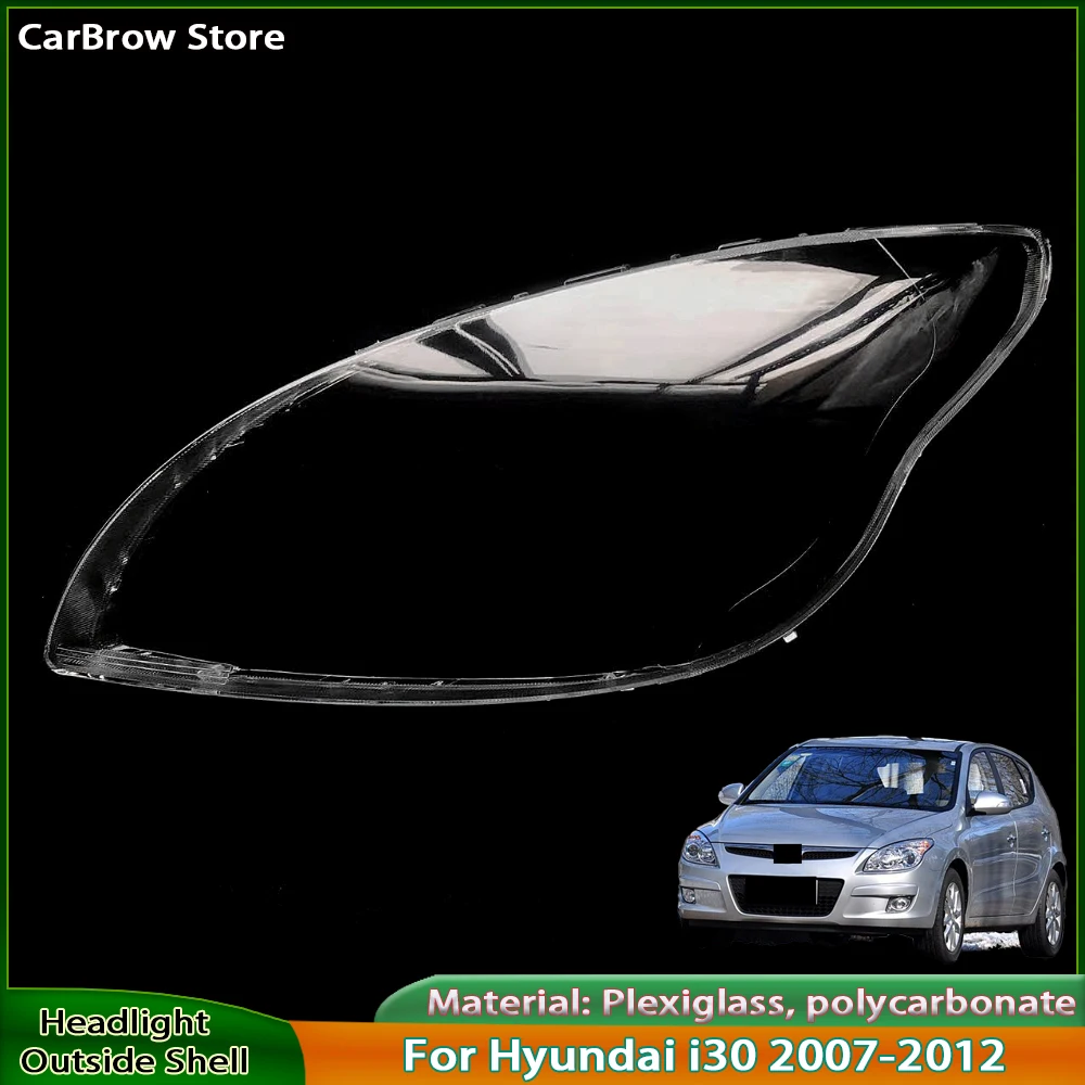 

Transparent Clear Headlamp Housing For Hyundai i30 2007-2012 Replacing the Original Headlight Lens Protective Cover