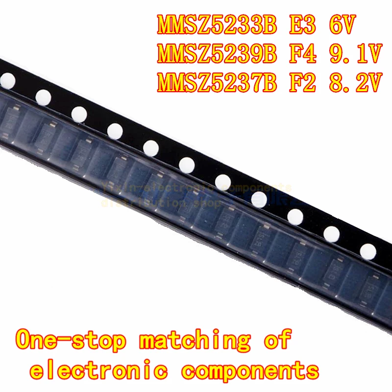 

50PCS/Pack MMSZ5233B E3 6V MMSZ5239B F4 9.1V MMSZ5237B F2 8.2V The chip voltage regulator diode sod-1231206