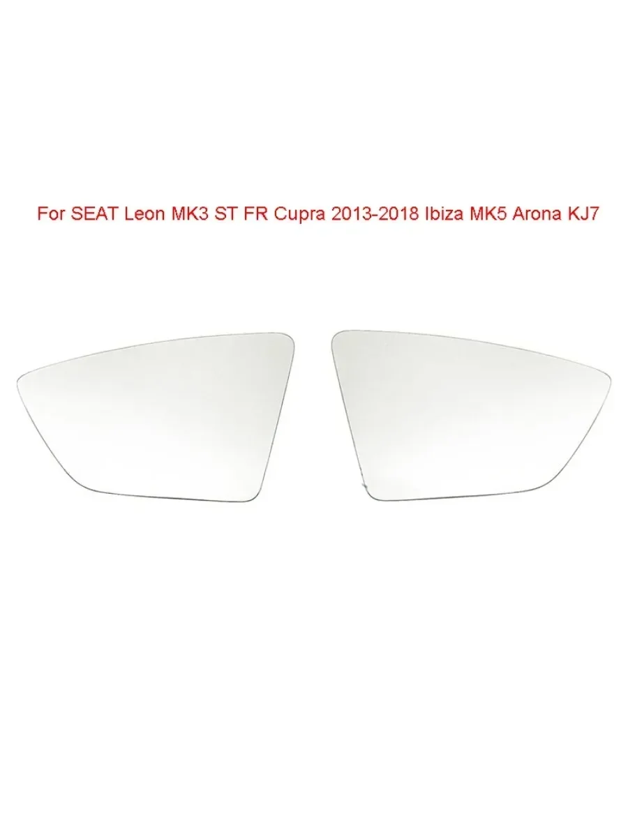 

Auto Left Right Heated Wing Rear Mirror Glass For SEAT Leon MK3 ST FR Cupra 2013-2018 Ibiza MK5 Arona KJ7 5F0857521A 5F0857522A