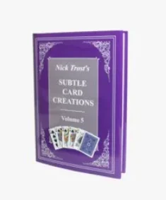 

Nick Trost — Creations Subtle Card Vol 5 — Волшебные трюки (Мгновенная загрузка)