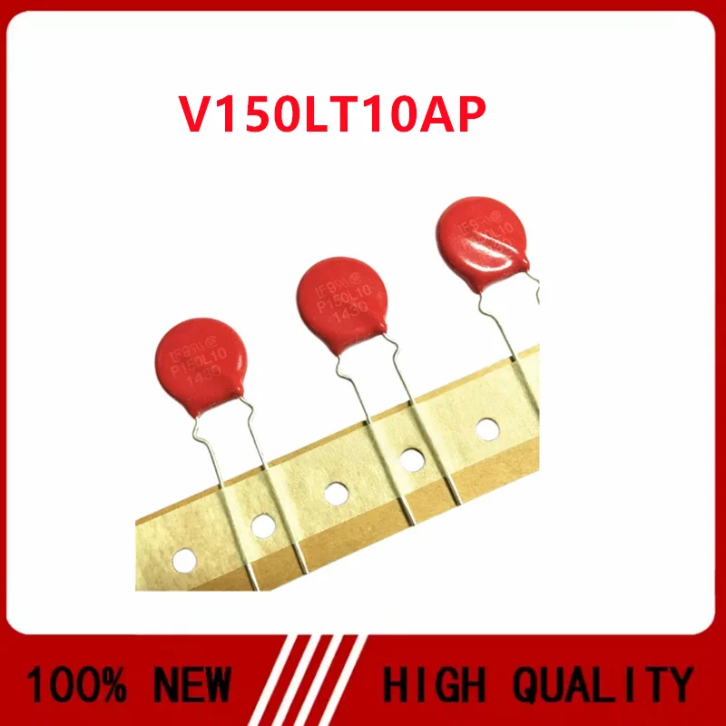 Varistor de inserción directa V150LT10AP P150L10 275V 450pF 4.5KA 14mm original