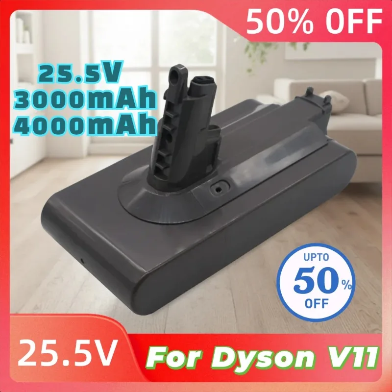 

25.5V 3000/4000mAh for Dyson V11 Vacuum Cleaner Battery