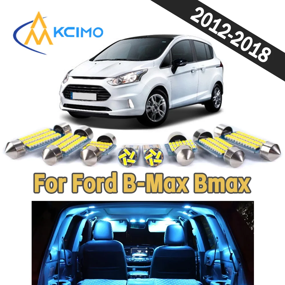 

Energy Efficient Car Interior LED Light Bulbs Anti Flicker CANBUS Indoor Reading Door Lights For Ford B-Max Bmax 2012-2018