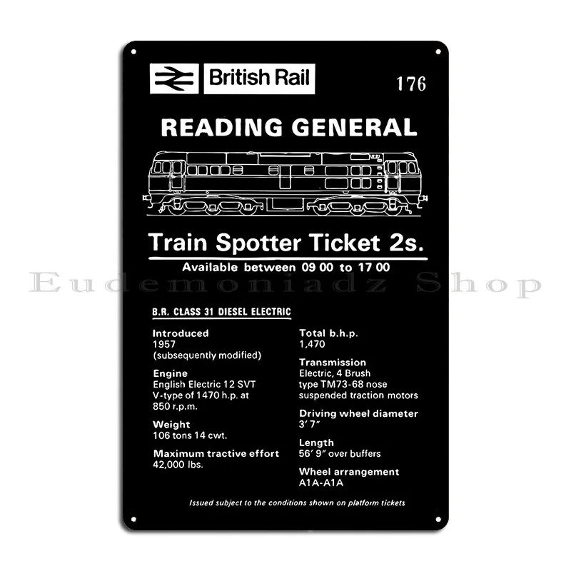 Train Spotter Ticket British Rail Class 31 Gift Blueprint Art Present Metal Signs Living Room Cinema Designing Tin Sign Poster