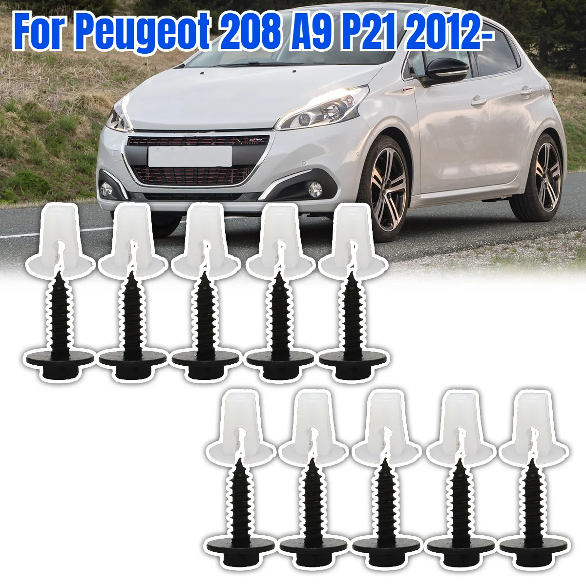 For Peugeot 208 A9 P21 2012 2013- Car Front Bumper Insert Bonnet Clips Exterior Grommet Expanding Nut Screw Fastener Body Parts