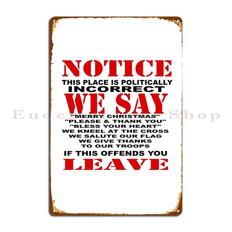 Politically Incorrect Metal Signs Wall Mural Custom Plaques Club Cinema Tin Sign Poster