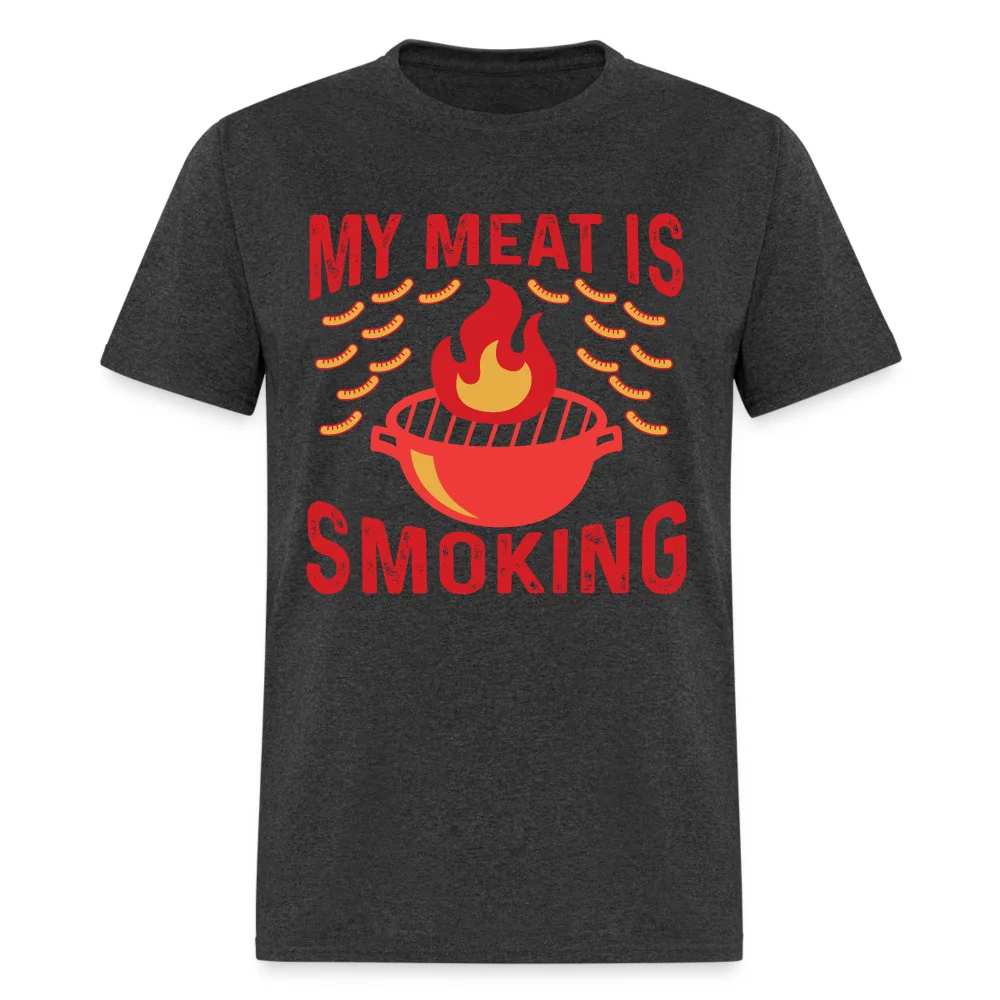 My Meat Is Smoking T-Shirt (BBQ)High Quality 100%Cotton Short Sleeve