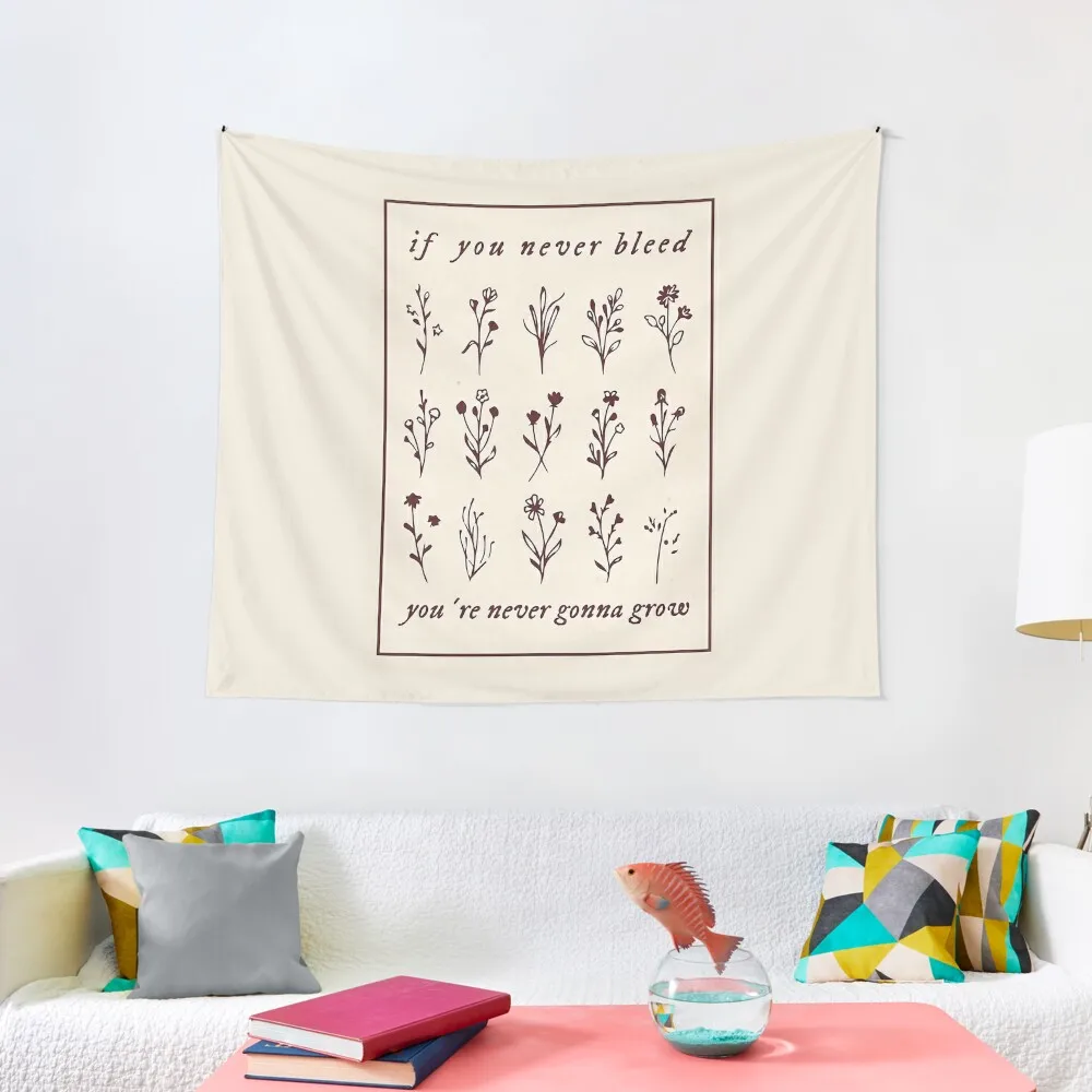 

if you never bleed you're never gonna grow Tapestry Decoration Home Wall Carpet Tapestry