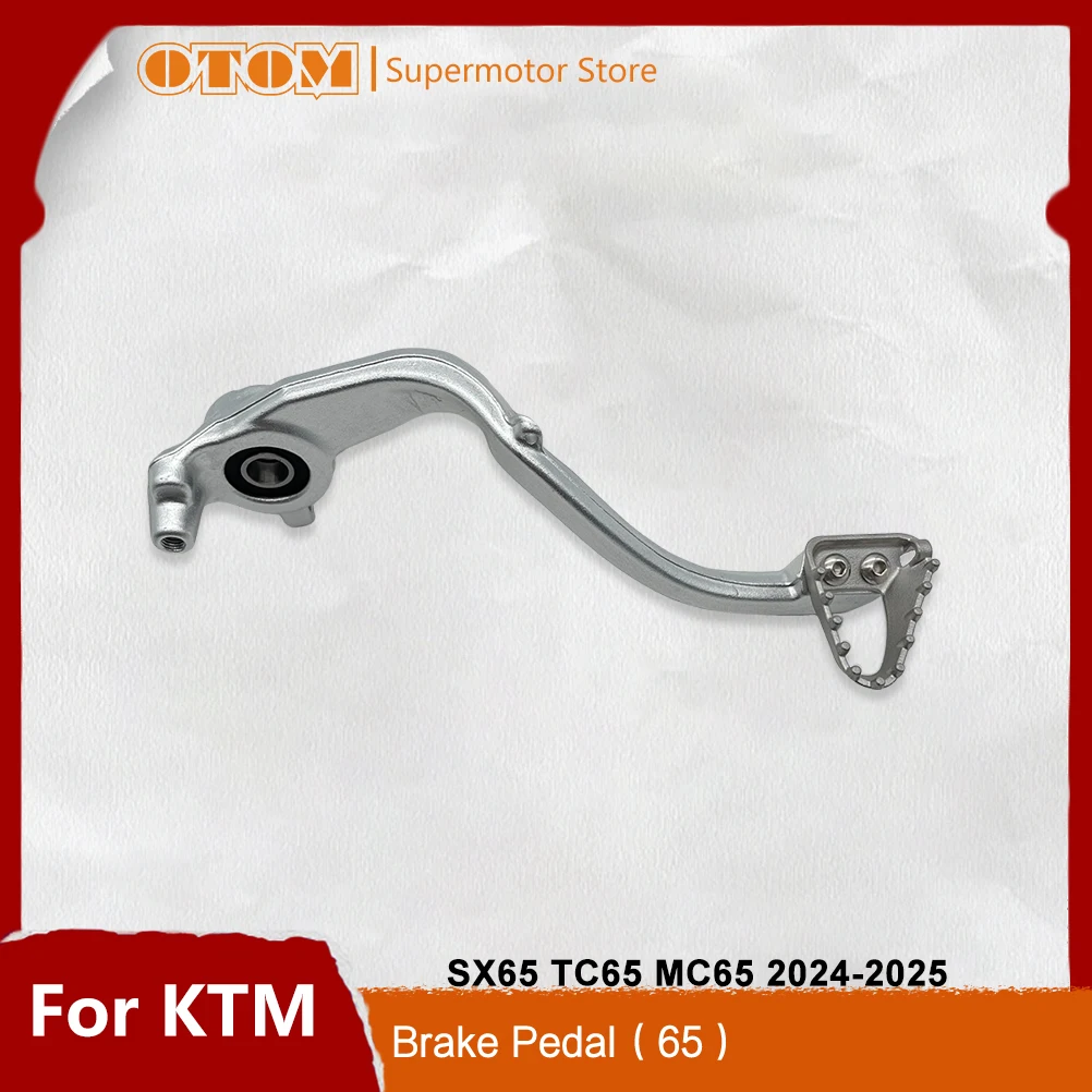 OTOM Motorcycle Rear Brake Pedal Lever Assembly For KTM HUSQVARNA GASGAS SX65 TC65 MC65 2024-2025 Pit Dirt Bike Accessories Part