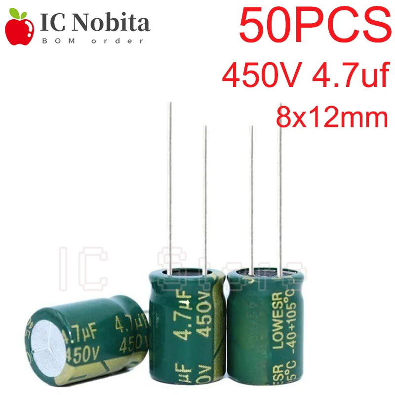 50PCS 450V 4.7uf Capacitor Low ESR High Frequency 8x12mm Aluminum Electrolytic Capacitor 450V 8*12